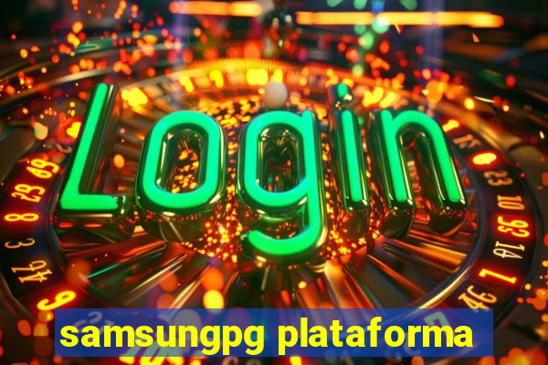 samsungpg plataforma